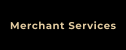 Merchant Services